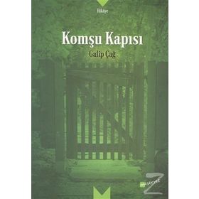 Komşu Kapısı - Galip Çağ
