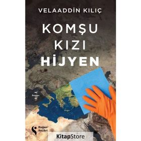 Komşu Kızı Hijyen - Velaaddin Kılıç