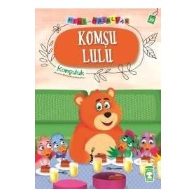 Komşu Lulu-Mini Masallar 4-Komşuluk - Nalan Aktaş Sönmez