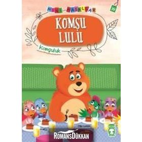 Komşu Lulu-Mini Masallar 4-Komşuluk - Nalan Aktaş Sönmez