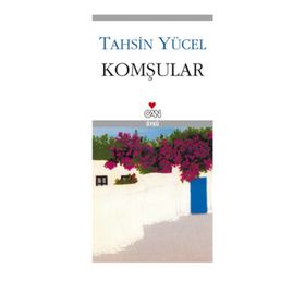 KOMŞULAR - TAHSIN YÜCEL