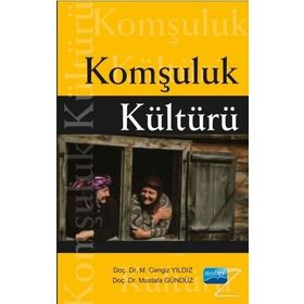 Komşuluk Kültürü - M. Cengiz Yıldız Mustafa Gündüz