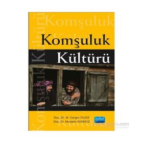 Komşuluk Kültürü - M. Cengiz Yıldız Mustafa Gündüz