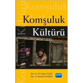Komşuluk Kültürü - M. Cengiz Yıldız Mustafa Gündüz