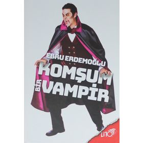 Komşum Bir Vampir - Ebru Erdemoğlu