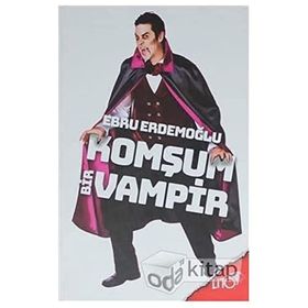 Komşum Bir Vampir - Ebru Erdemoğlu