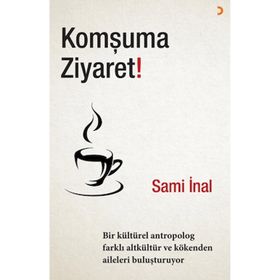 Komşuma Ziyaret! - Sami İnal