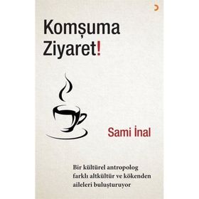 Komşuma Ziyaret! - Sami İnal