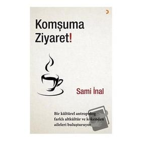 Komşuma Ziyaret! - Sami İnal