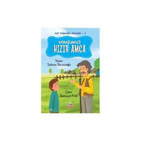 Komşumuz Hızır Amca Kaf Dağından Masallar 2 Selman Devecioğlu