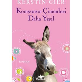 Komşunun Çimenleri Daha Yeşil - Kerstin Gier