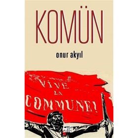 KOMÜN GELECEĞE İLİŞKİN BIR POLITIK ALEGORI - GÜN ZILELI