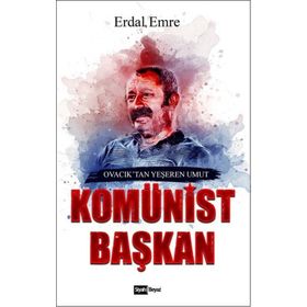 Komünist Başkan - Erdal Emre