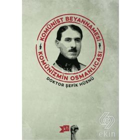 Komünist Beyannamesi - Şefik Hüsnü