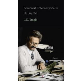Komünist Enternasyonalin İlk Beş Yılı Alef Yayınevi