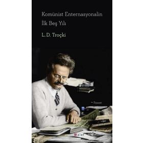 Komünist Enternasyonalin İlk Beş Yılı Alef Yayınevi