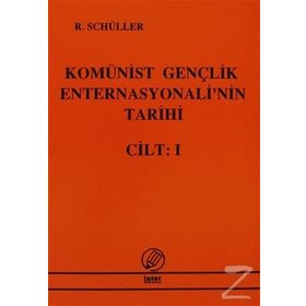 Komünist Gençlik Enternasyonali'nin Tarihi Cilt: 2 - Alfred Kurella