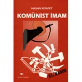 KOMÜNİST İMAM - HASAN KIYAFET