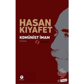 KOMÜNİST İMAM - HASAN KIYAFET