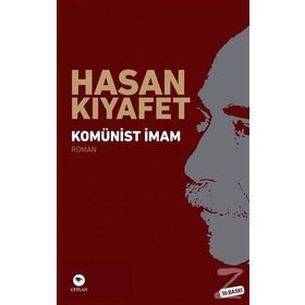 KOMÜNİST İMAM - HASAN KIYAFET