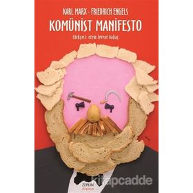 KOMÜNİST MANIFESTO - KARL MARX;FRIEDRICH ENGELS