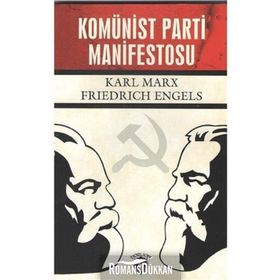 KOMÜNİST PARTI MANIFESTOSU - FRIEDRICH ENGELS;KARL MARX
