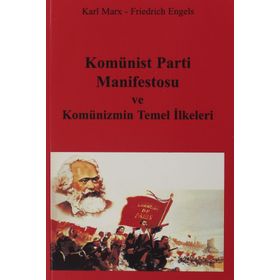 KOMÜNİST PARTI MANIFESTOSU - FRIEDRICH ENGELS;KARL MARX