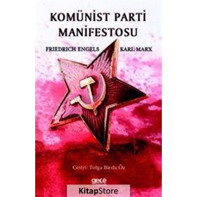 KOMÜNİST PARTI MANIFESTOSU - FRIEDRICH ENGELS;KARL MARX