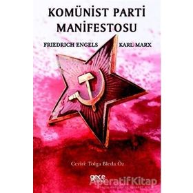KOMÜNİST PARTI MANIFESTOSU - FRIEDRICH ENGELS;KARL MARX