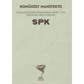 KOMÜNIST PARTI MANIFESTOSU MANIFEST DES KOMMUNISTISCHEN PARTIE - KARL MARX;FRIEDRICH ENGELS