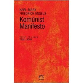 KOMÜNİST PARTISI MANIFESTOSU - KARL MARX