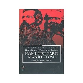 KOMÜNİST PARTISI MANIFESTOSU - KARL MARX