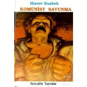 Komünist Savunma - Hisrov Ruzbeh