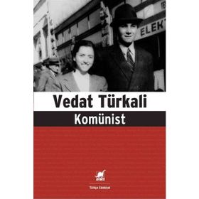 Komünist - Vedat Türkali