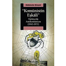 Komünistin Eşkali - Abdulazim Şimşek