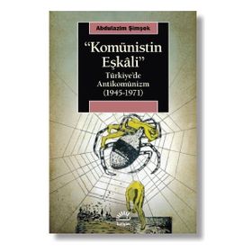 Komünistin Eşkali - Abdulazim Şimşek