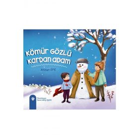 Kömür Gözlü Kardan Adam - Ahmet Efe - Türkiye Diyanet Vakfı Yayınları