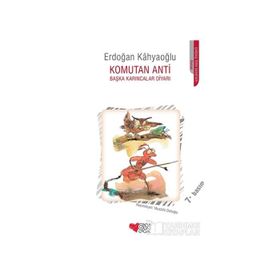 Komutan Anti - Erdoğan Kahyaoğlu