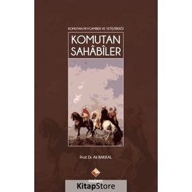 Komutan Sahabiler - Ali Bakkal