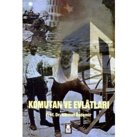Komutan ve Evlatları - Hikmet Akdemir Prof. Dr. Hikmet Özdemir