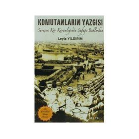 KOMUTANLARIN YAZGISI - LEYLA YILDIRIM