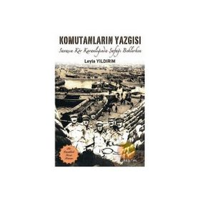 KOMUTANLARIN YAZGISI - LEYLA YILDIRIM
