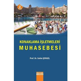 KONAKLAMA İŞLETMELERI MUHASEBESI - SALIM ŞENGEL