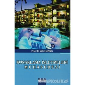 KONAKLAMA İŞLETMELERI MUHASEBESI - SALIM ŞENGEL