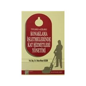 KONAKLAMA İŞLETMELERİNDE ÇAĞDAŞ KAT HIZMETLERI YÖNETİMİ - KOLEKTIF