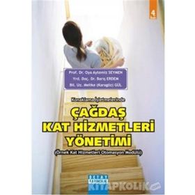 KONAKLAMA İŞLETMELERINDE ÇAĞDAŞ KAT HIZMETLERI YÖNETIMI - OYA AYTEMIZ SEYMEN;MELIKE KARAGÖZ GÜL