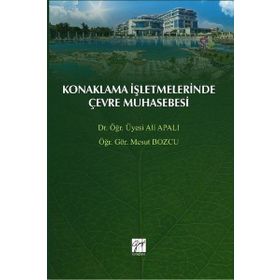 Konaklama İşletmelerinde Çevre Muhasebesi - Ali Apalı