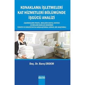 Konaklama İşletmelerinde Kat Hizmetleri ve Yönetimi - Yaşar Yılmaz Betül Yılmaz