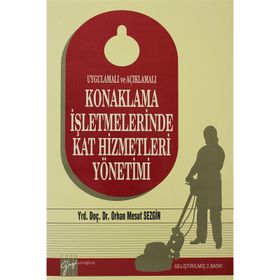 Konaklama İşletmelerinde Kat Hizmetleri ve Yönetimi - Yaşar Yılmaz Betül Yılmaz