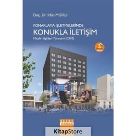Konaklama İşletmelerinde Konukla İletişim Misafir İlişkileri Yönetimi - CRM - Detay Yayıncılık